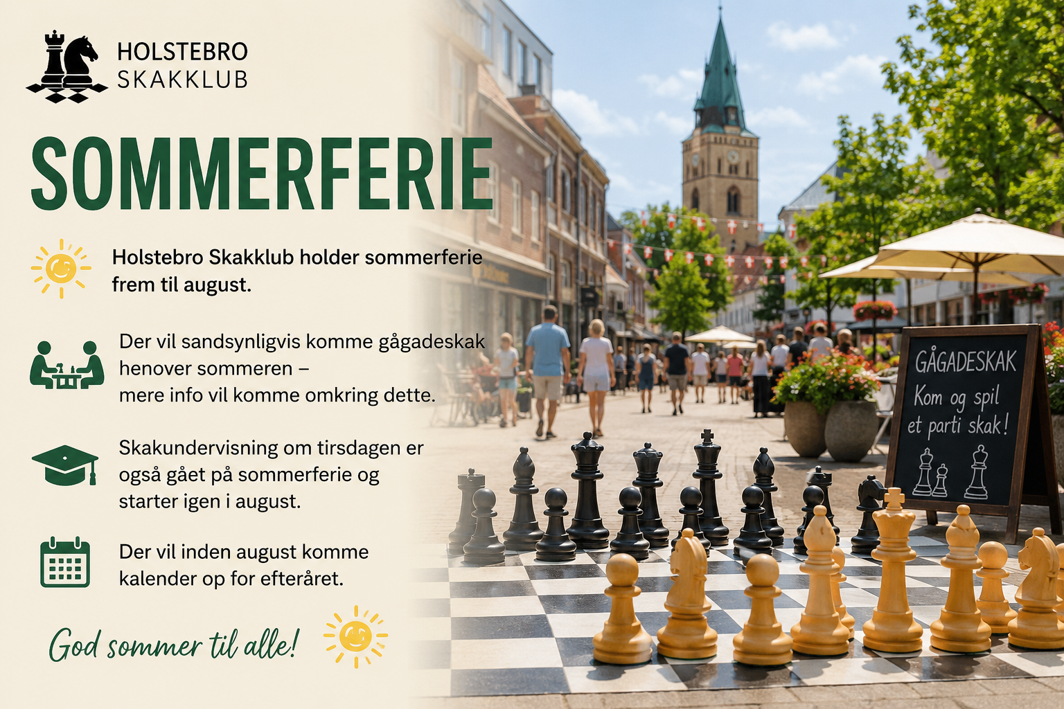 Sommerferie i Holstebro Skakklub