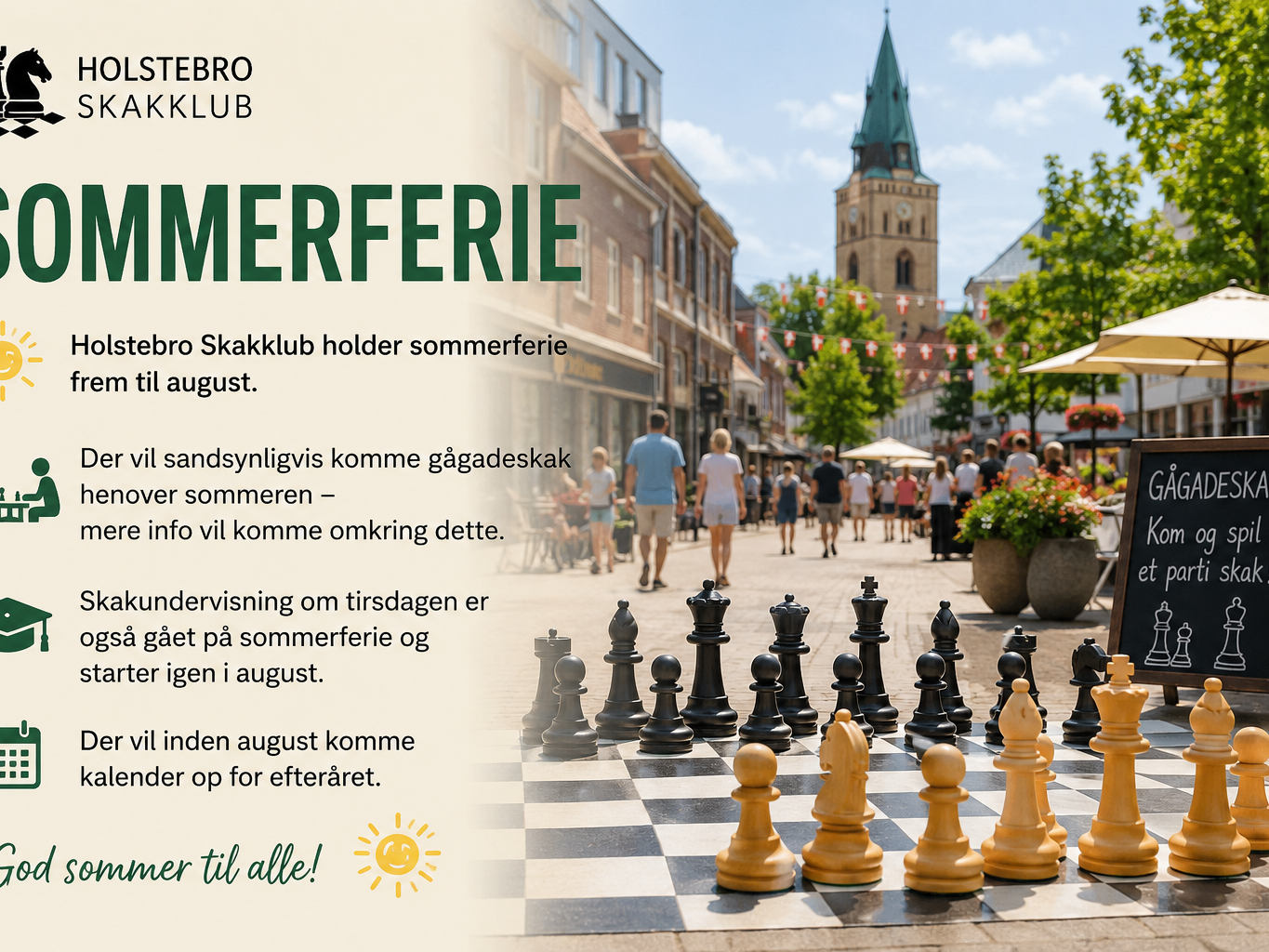 Sommerferie i Holstebro Skakklub