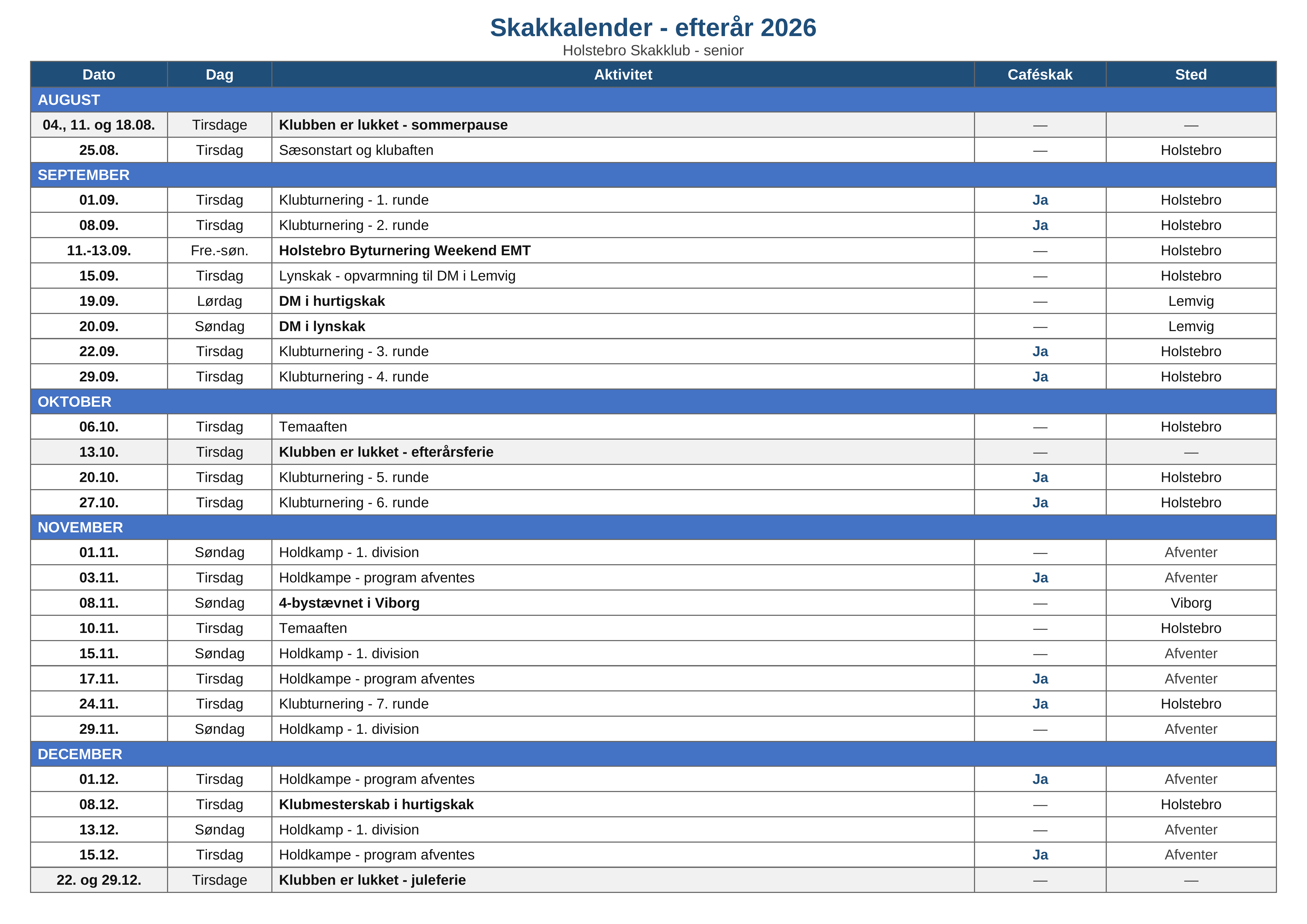 Skakkalender efterår 2026